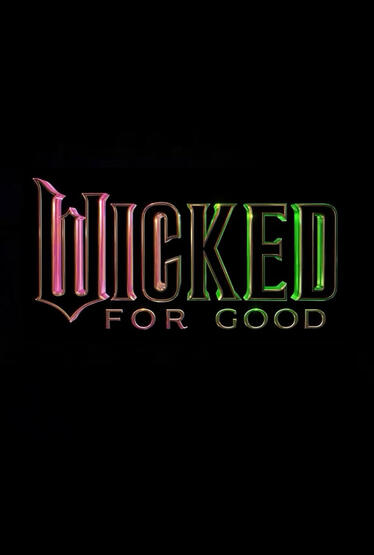 Wicked: For Good 2025