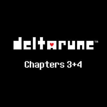 DELTARUNE: Chapters 3+4 Toby Fox